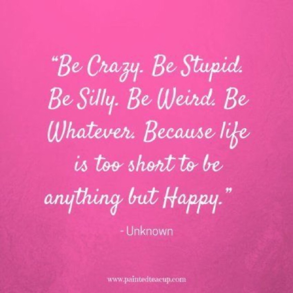 Be happy, be you!